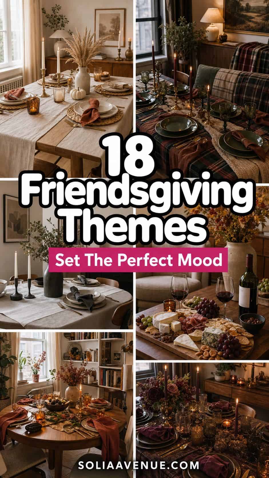 Pinterest pin for 18 Friendsgiving theme ideas with warm apartment tablescapes and SOLIAAVENUE.COM text