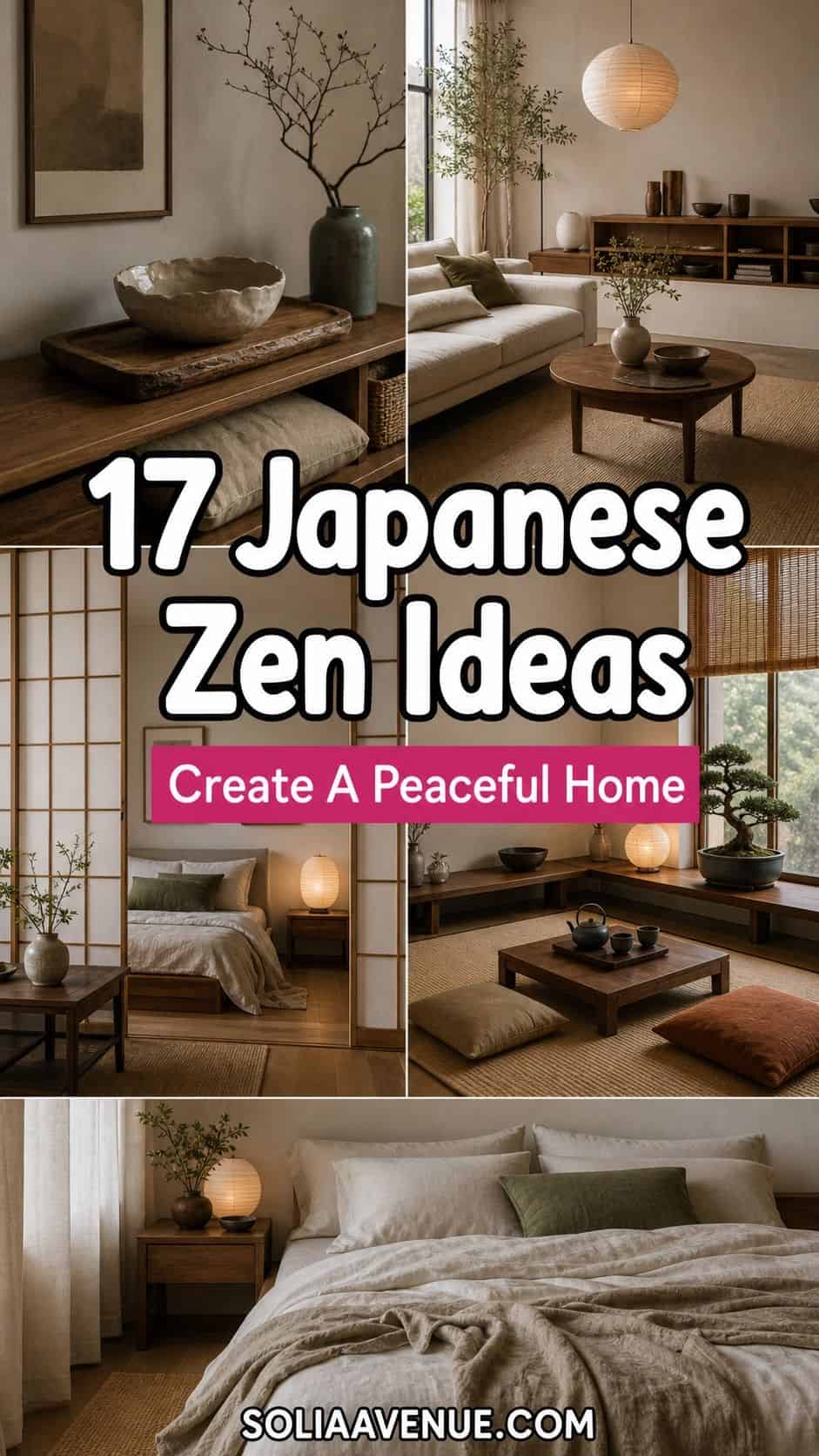 Pinterest pin for 17 Japanese zen home decor ideas with peaceful Japandi apartment interiors and SOLIAAVENUE.COM text