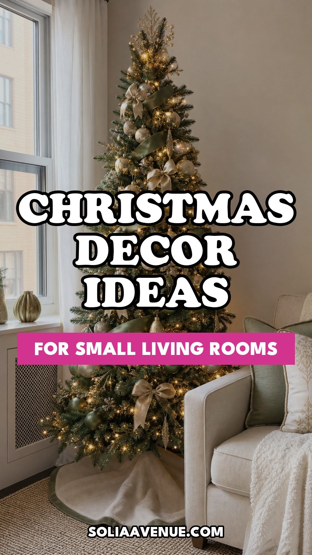 Pinterest pin for Top 19 Christmas Decor Ideas for the Living Room in Small Apartments from Solia Avenue.