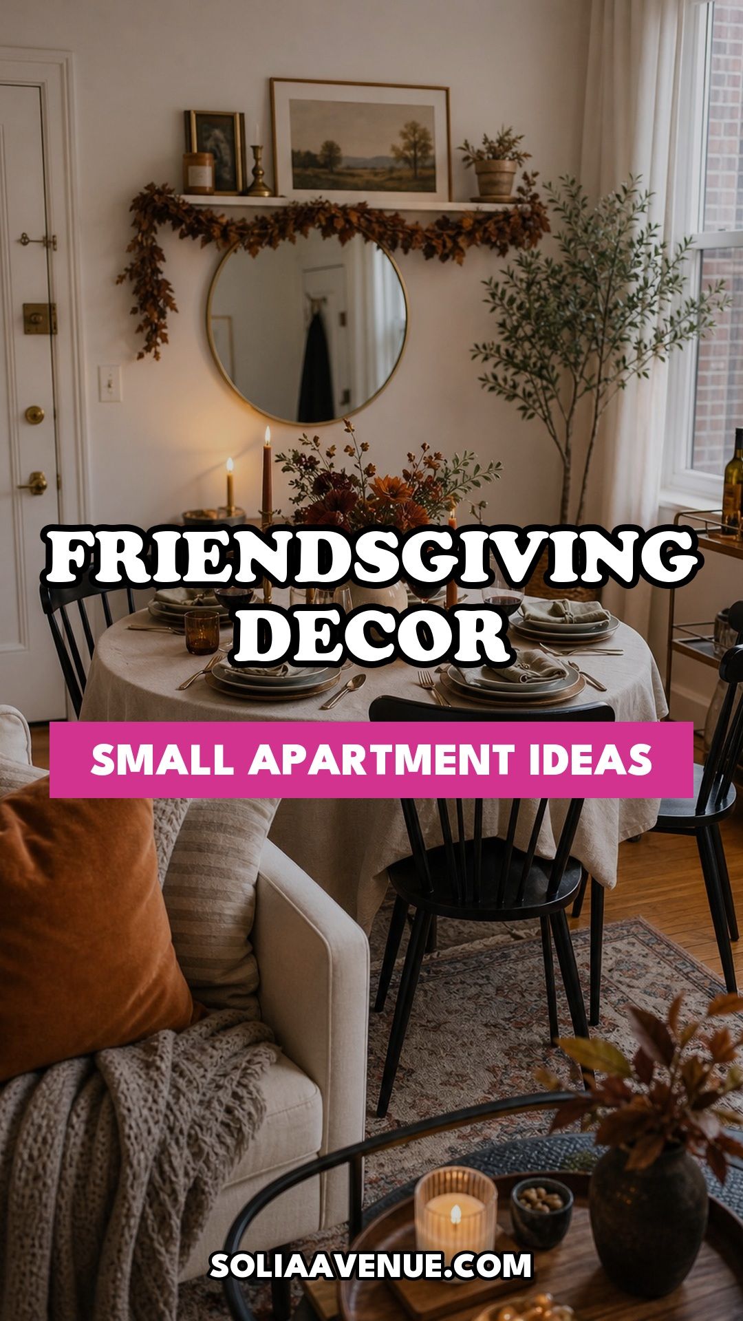 Pinterest pin for Top 17 Chic Friendsgiving Decor Ideas for Small Apartments from Solia Avenue.