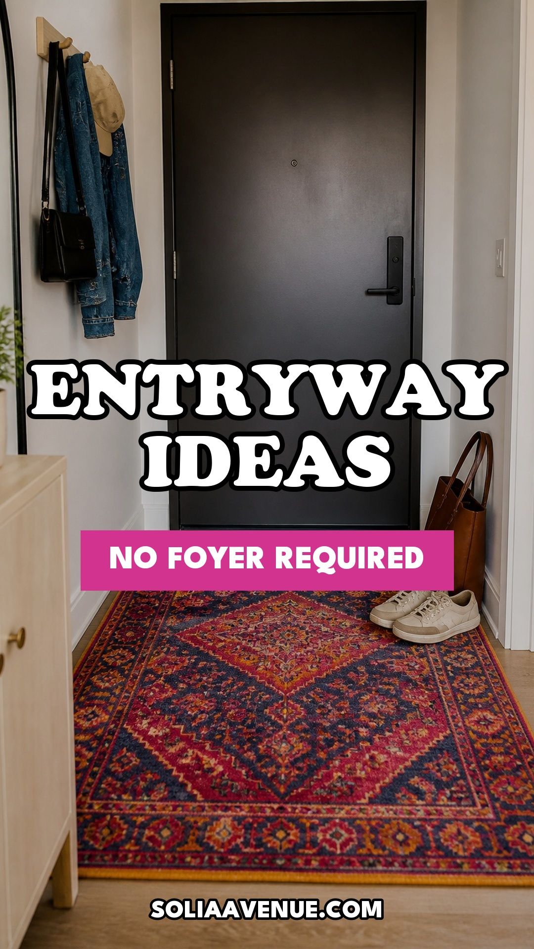 Pinterest pin for Top 18 Small Apartment Entryway Ideas When You Have No Foyer from Solia Avenue.