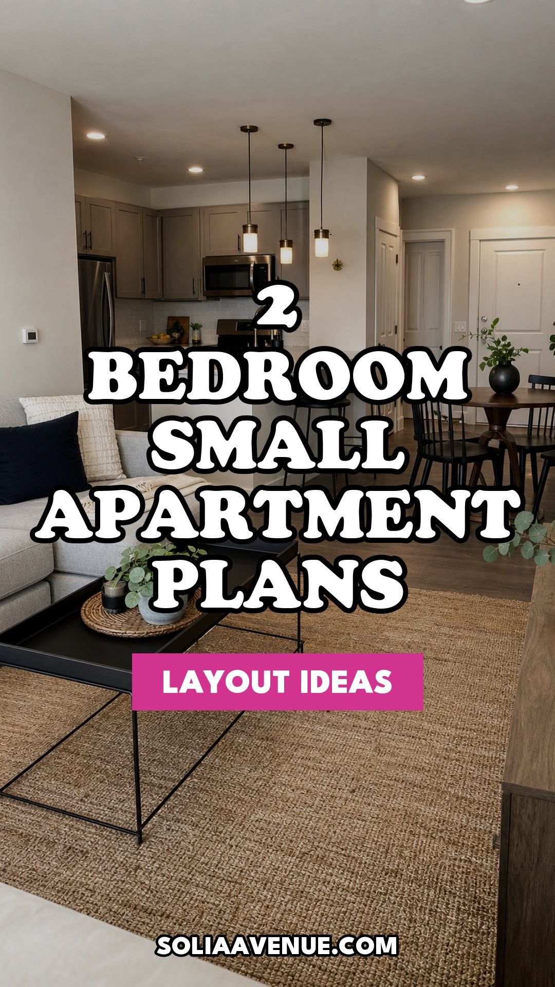 Pinterest pin for 2-Bedroom Apartment Floor Plans: Layouts That Work for Small Spaces from Solia Avenue.
