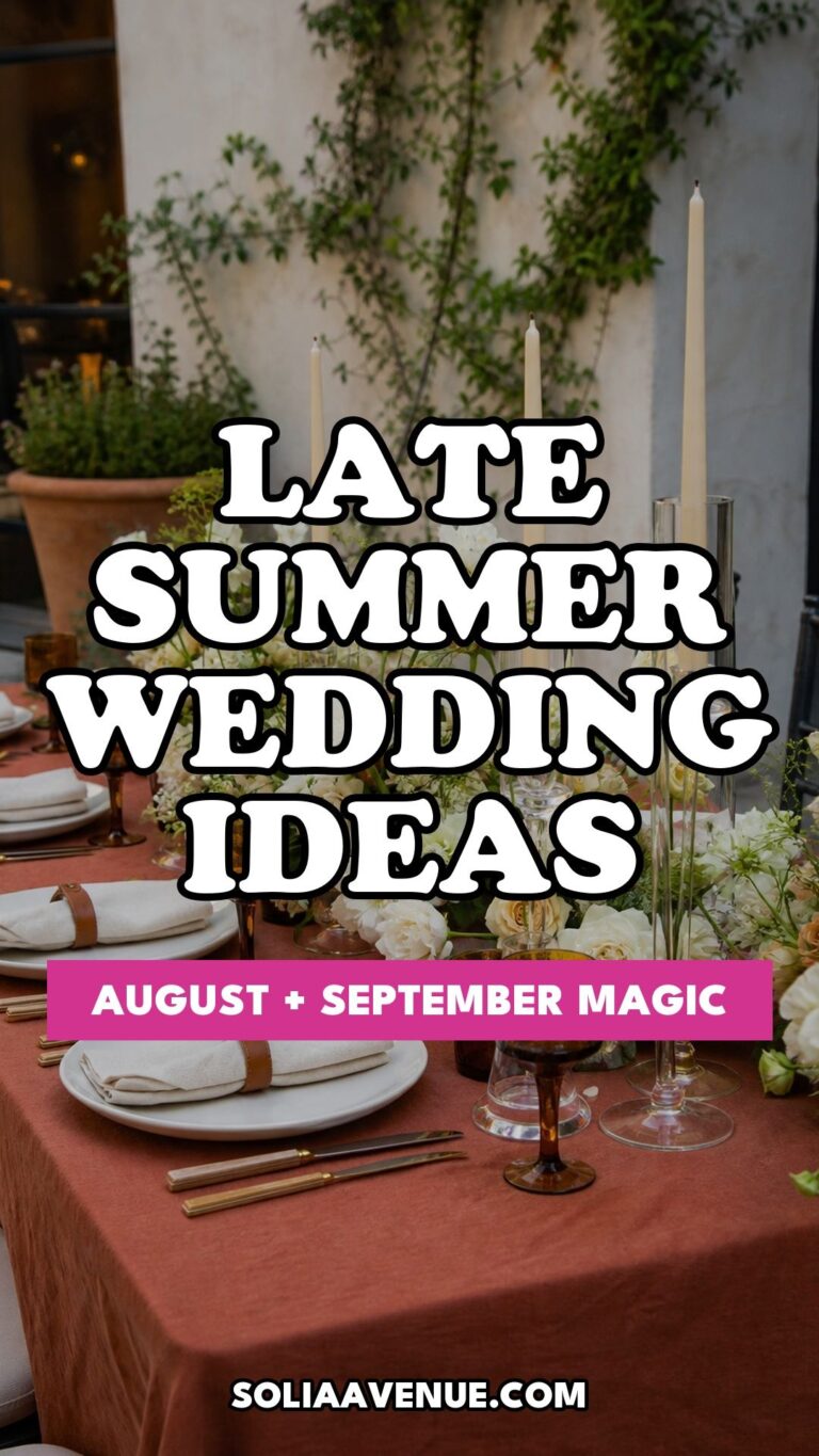 Pinterest pin for Top 18 Late Summer Wedding Ideas That Capture August and September Magic from Solia Avenue.