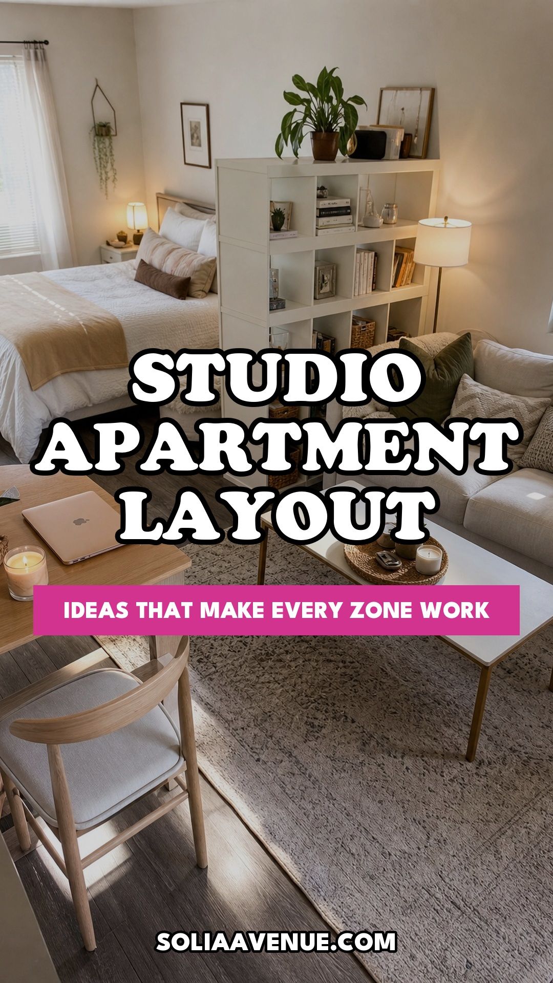 Pinterest pin for Studio Apartment Layout Ideas That Give Every Zone Its Own Purpose from Solia Avenue.