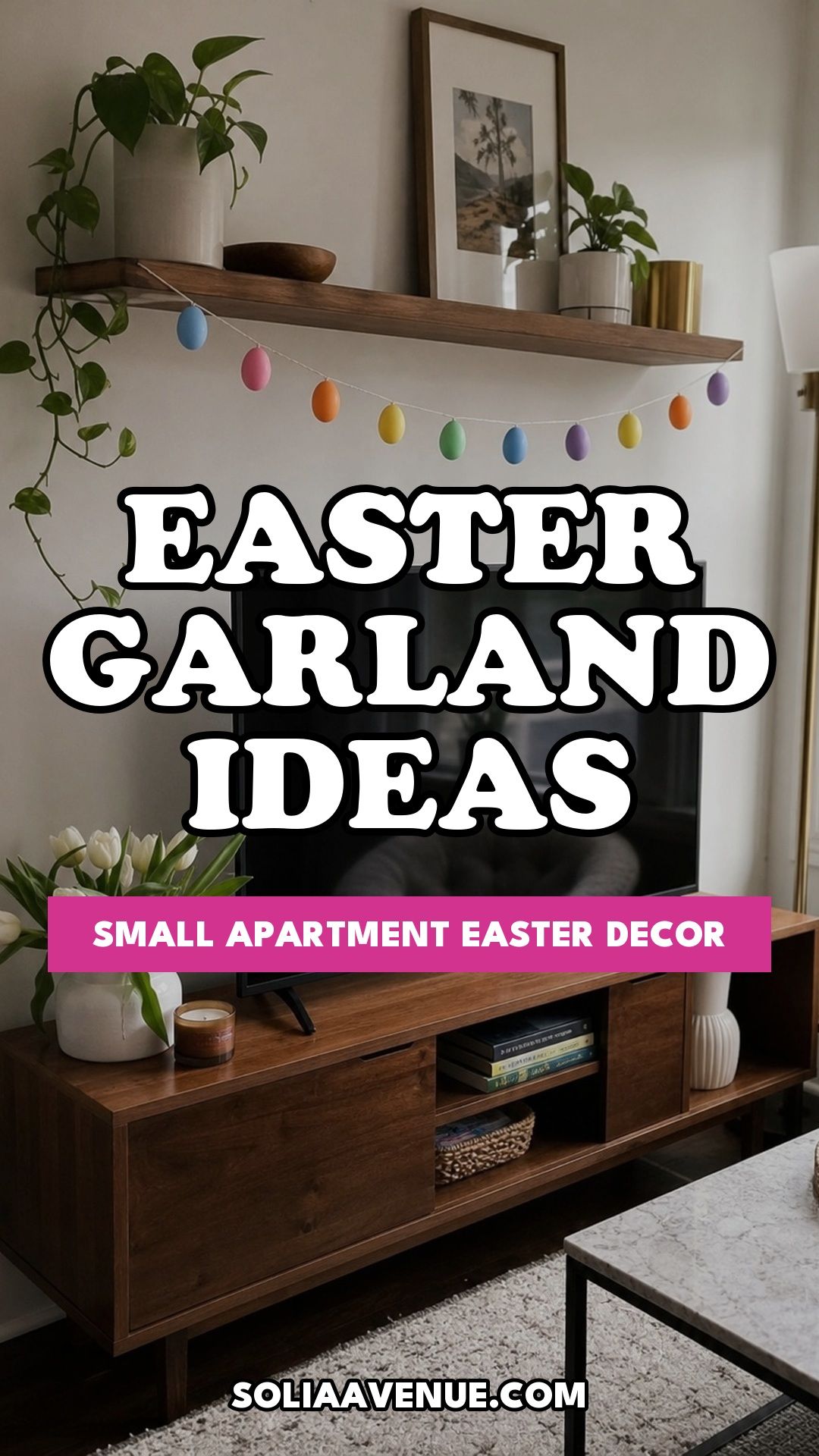 Pinterest pin for Top 17 Easter Garland Ideas for Small Apartments from Solia Avenue.