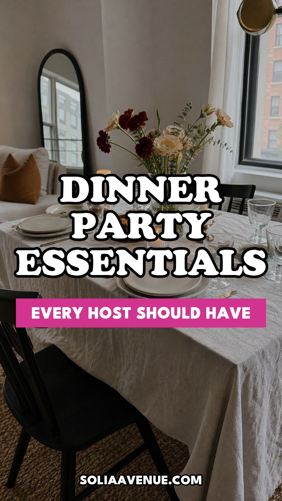 Pinterest pin for 20 Dinner Party Essentials Every Host Should Have From Amazon from Solia Avenue.