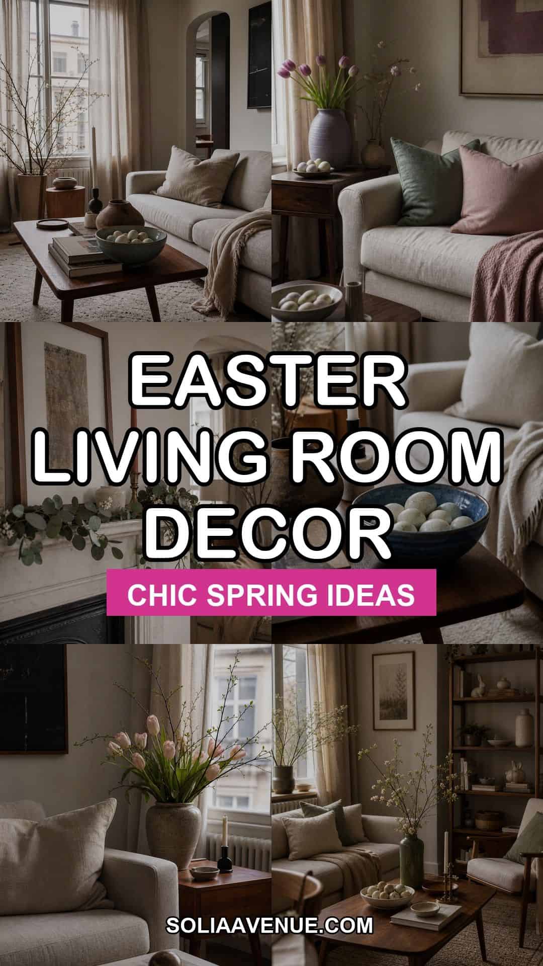 Pinterest collage of chic Easter living room decor with neutral spring styling ideas