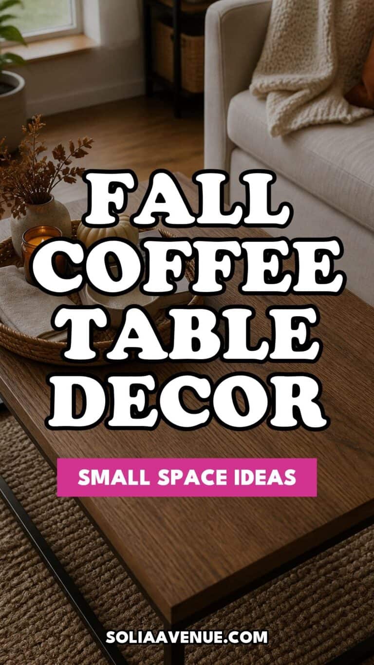 Pinterest pin for Top 17 Fall Coffee Table Decor Ideas for Small Spaces from Solia Avenue.