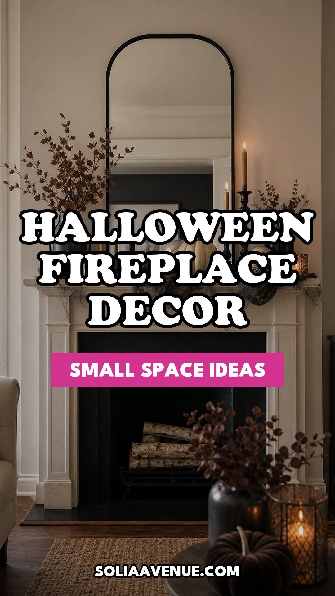 Pinterest pin for Top 16 Halloween Fireplace Decor Ideas for Small Spaces from Solia Avenue.