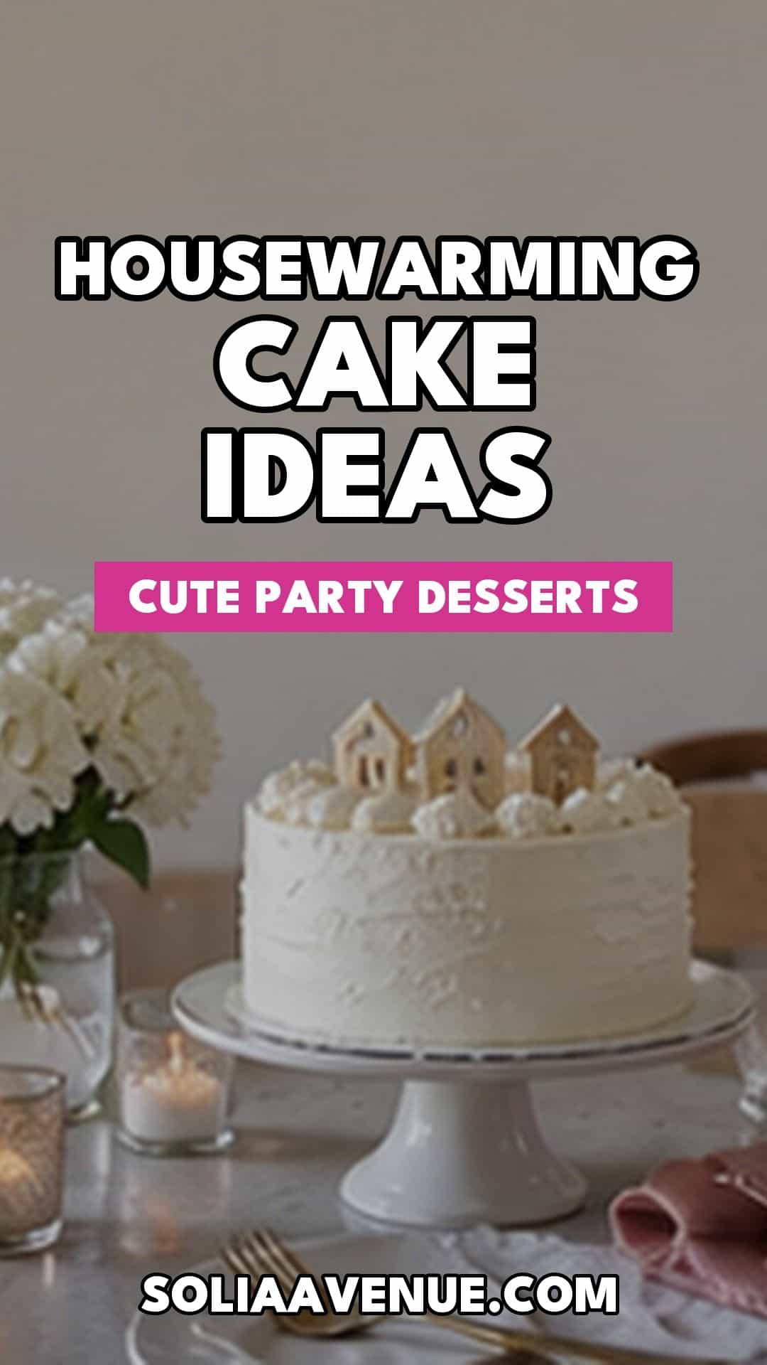 Housewarming cake ideas for a cute apartment party