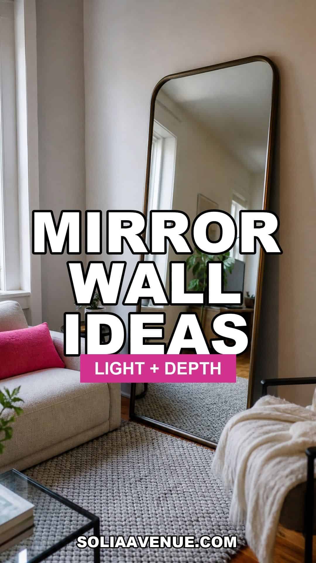 Living room wall mirror ideas for light and depth
